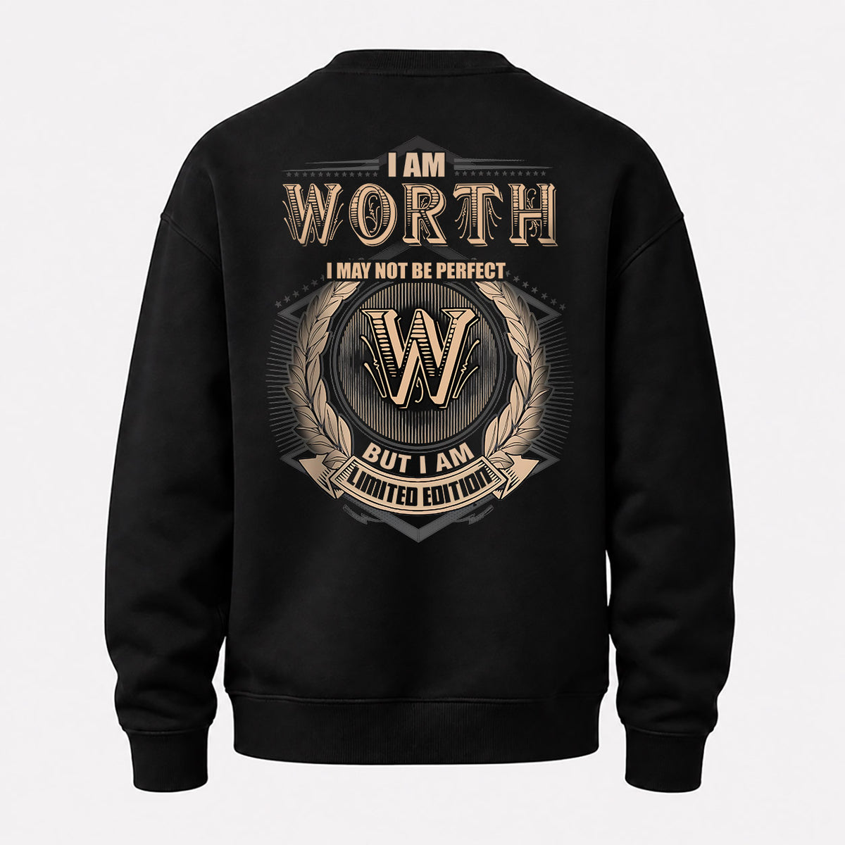WORTH 2K-101–Personalized Name Quote Apparel “I Am NAME May Not Be Perfect But I Am Limited Edition”