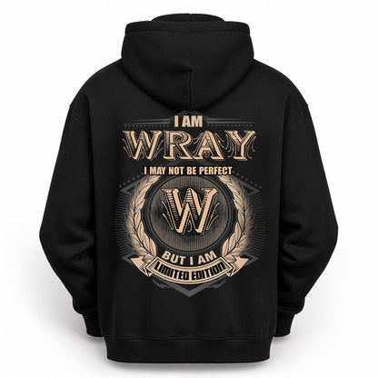 WRAY 2K-101–Personalized Name Quote Apparel “I Am NAME May Not Be Perfect But I Am Limited Edition”