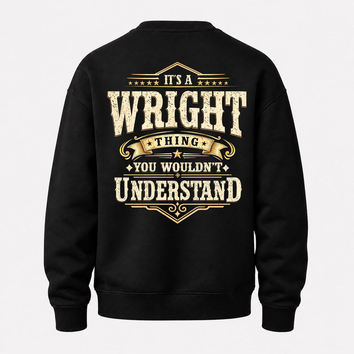 WRIGHT HH-F003–Personalized Name Quote Apparel “It’s an NAME Thing You Wouldn’t Understand”