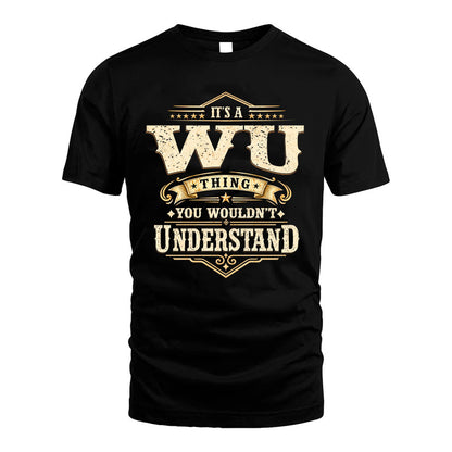 WU HH-F009–Personalized Name Quote Apparel “It’s an NAME Thing You Wouldn’t Understand”