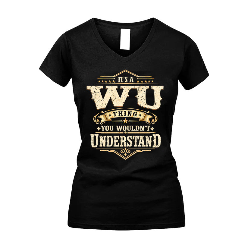 WU HH-F009–Personalized Name Quote Apparel “It’s an NAME Thing You Wouldn’t Understand”