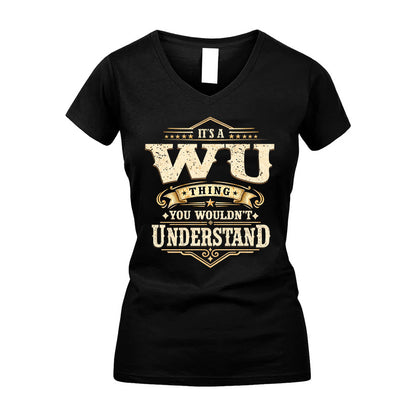 WU HH-F009–Personalized Name Quote Apparel “It’s an NAME Thing You Wouldn’t Understand”