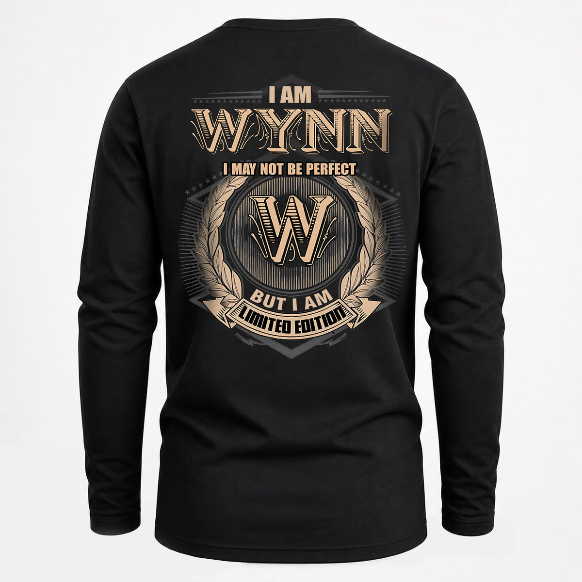 WYNN 2K-101–Personalized Name Quote Apparel “I Am NAME May Not Be Perfect But I Am Limited Edition”