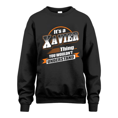 XAVIER HH88-K2-107–Personalized Name Quote Apparel “It’s a/an NAME Thing You Wouldn’t Understand”