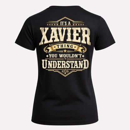 XAVIER HH-F003–Personalized Name Quote Apparel “It’s an NAME Thing You Wouldn’t Understand”