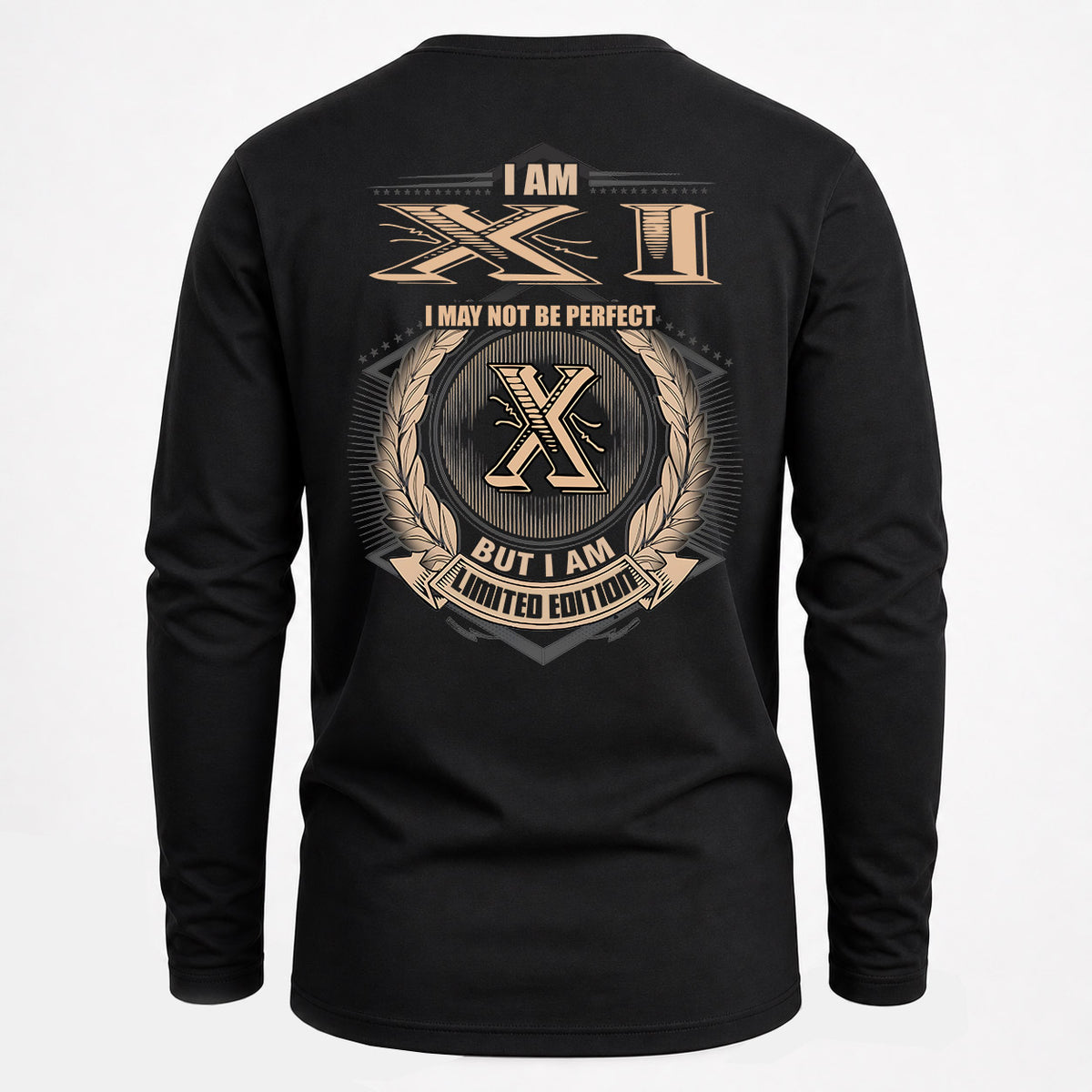 XI 2K-101–Personalized Name Quote Apparel “I Am NAME May Not Be Perfect But I Am Limited Edition”