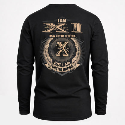 XI 2K-101–Personalized Name Quote Apparel “I Am NAME May Not Be Perfect But I Am Limited Edition”