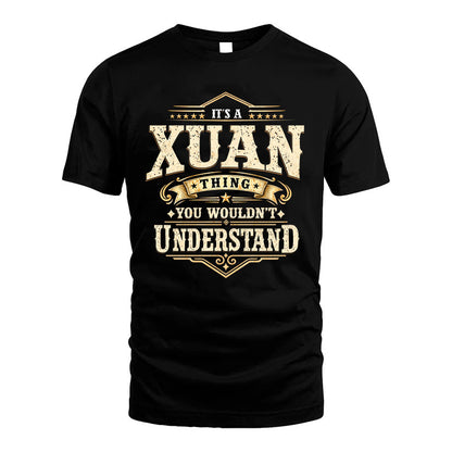 XUAN HH-F009–Personalized Name Quote Apparel “It’s an NAME Thing You Wouldn’t Understand”