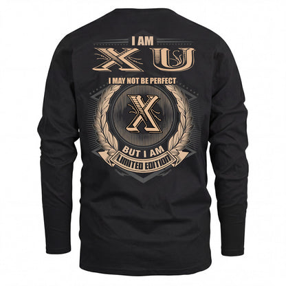 XU 2K-101–Personalized Name Quote Apparel “I Am NAME May Not Be Perfect But I Am Limited Edition”