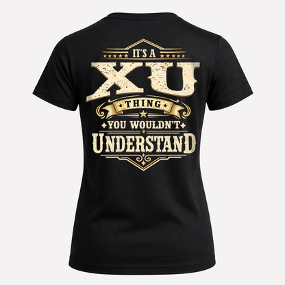 XU HH-F003–Personalized Name Quote Apparel “It’s an NAME Thing You Wouldn’t Understand”