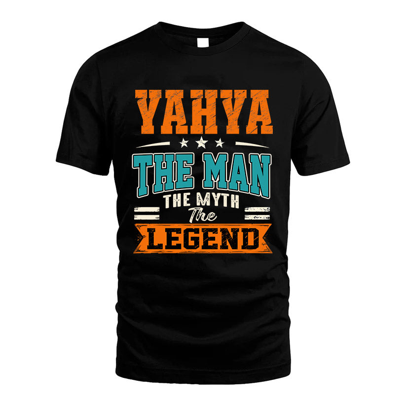 YAHYA HH F007 The Man The Myth The Legend Personalized Shirt – Gift for Men