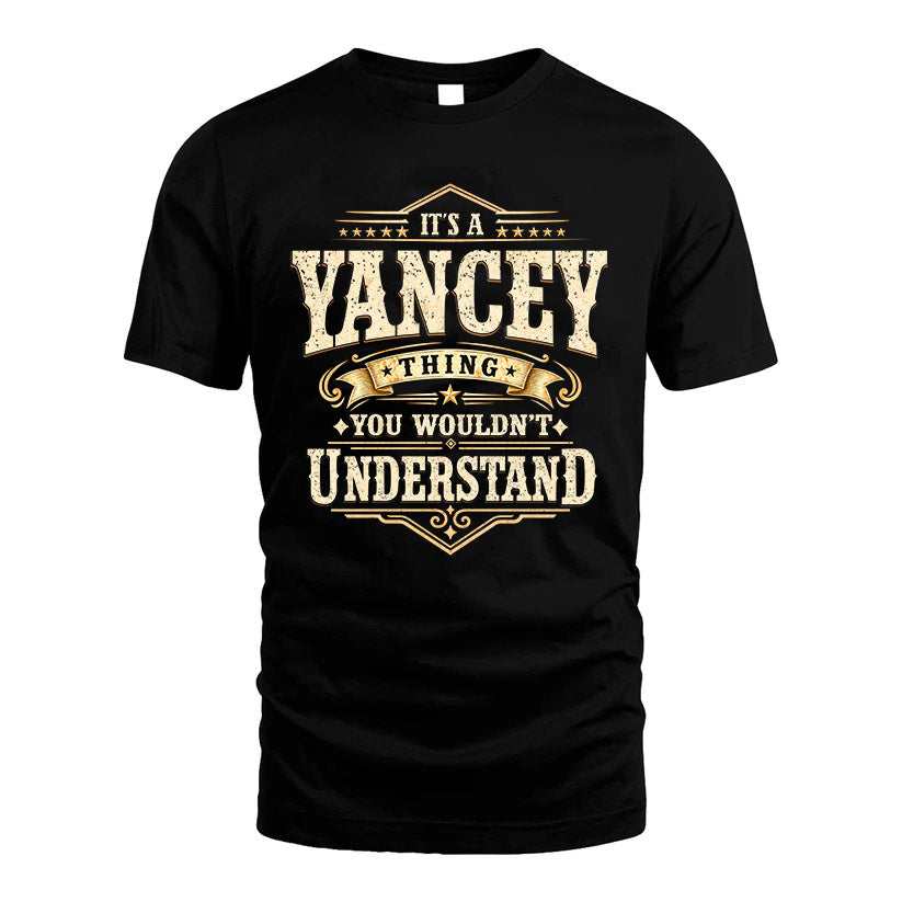 YANCEY HH-F009–Personalized Name Quote Apparel “It’s an NAME Thing You Wouldn’t Understand”