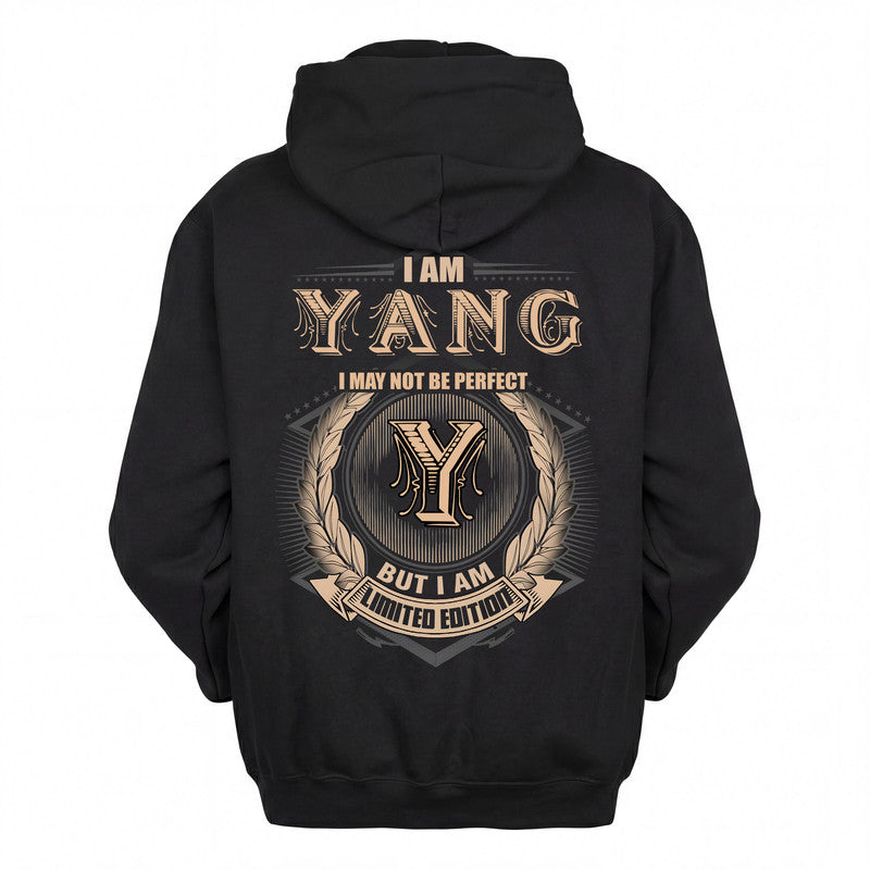 YANG 2K-101–Personalized Name Quote Apparel “I Am NAME May Not Be Perfect But I Am Limited Edition”
