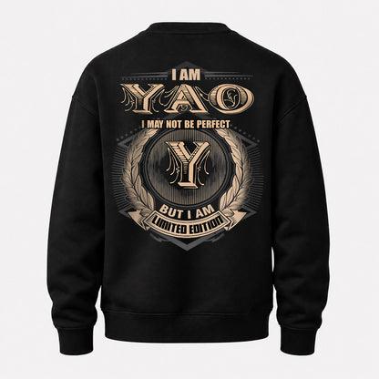 YAO 2K-101–Personalized Name Quote Apparel “I Am NAME May Not Be Perfect But I Am Limited Edition”