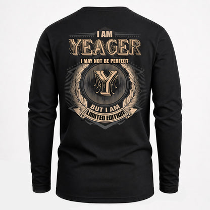 YEAGER 2K-101–Personalized Name Quote Apparel “I Am NAME May Not Be Perfect But I Am Limited Edition”