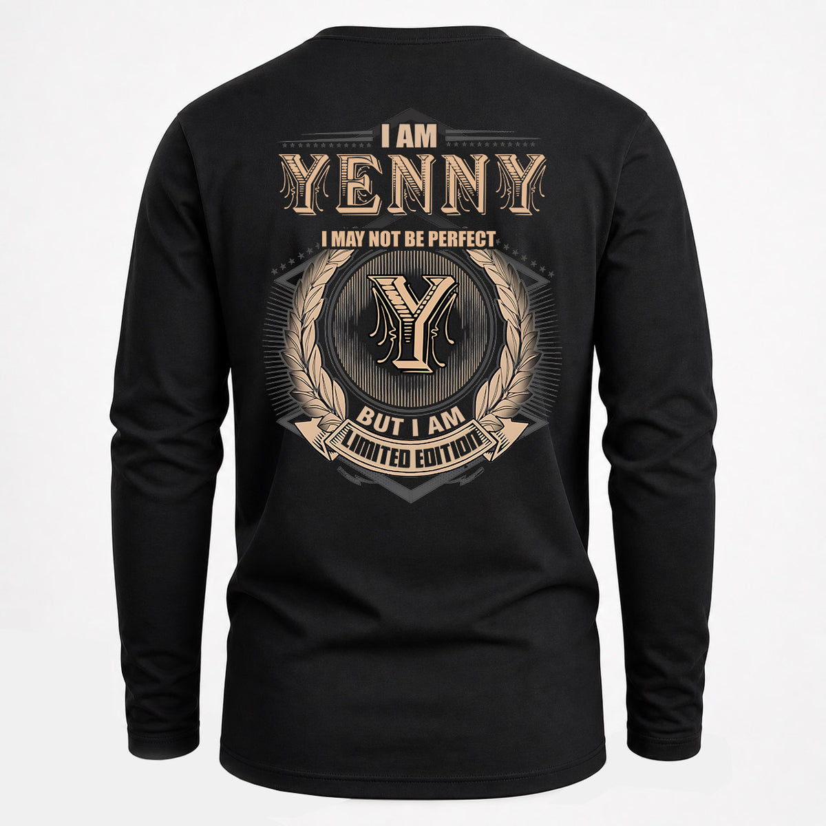 YENNY 2K-101–Personalized Name Quote Apparel “I Am NAME May Not Be Perfect But I Am Limited Edition”