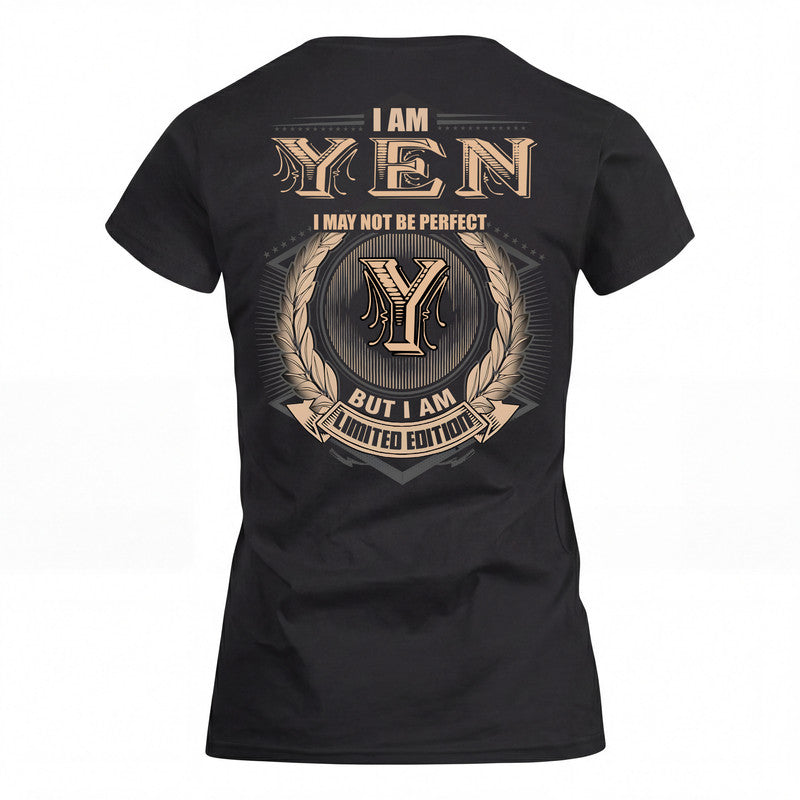 YEN 2K-101–Personalized Name Quote Apparel “I Am NAME May Not Be Perfect But I Am Limited Edition”