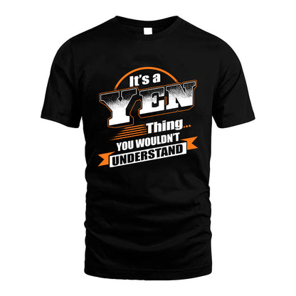 YEN HH88-K2-107–Personalized Name Quote Apparel “It’s a/an NAME Thing You Wouldn’t Understand”