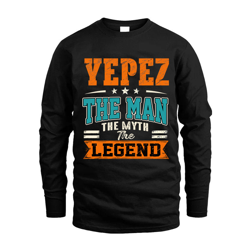 YEPEZ HH F007 The Man The Myth The Legend Personalized Shirt – Gift for Men