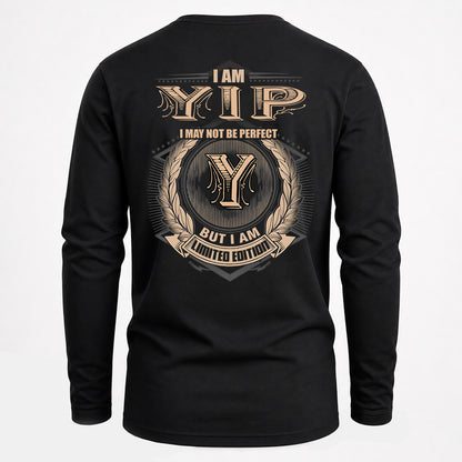YIP 2K-101–Personalized Name Quote Apparel “I Am NAME May Not Be Perfect But I Am Limited Edition”