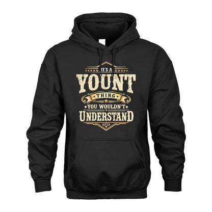 YOUNT HH-F009–Personalized Name Quote Apparel “It’s an NAME Thing You Wouldn’t Understand”