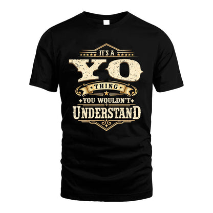 YO HH-F009–Personalized Name Quote Apparel “It’s an NAME Thing You Wouldn’t Understand”