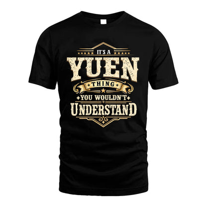 YUEN HH-F009–Personalized Name Quote Apparel “It’s an NAME Thing You Wouldn’t Understand”