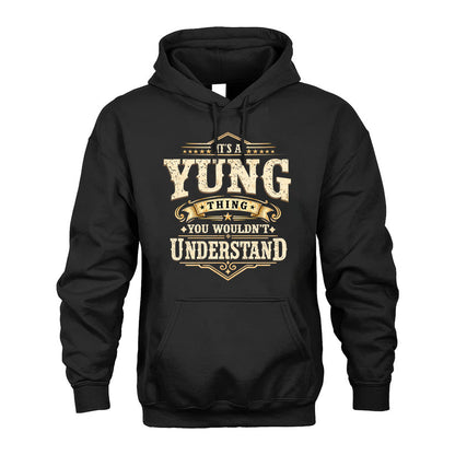 YUNG HH-F009–Personalized Name Quote Apparel “It’s an NAME Thing You Wouldn’t Understand”