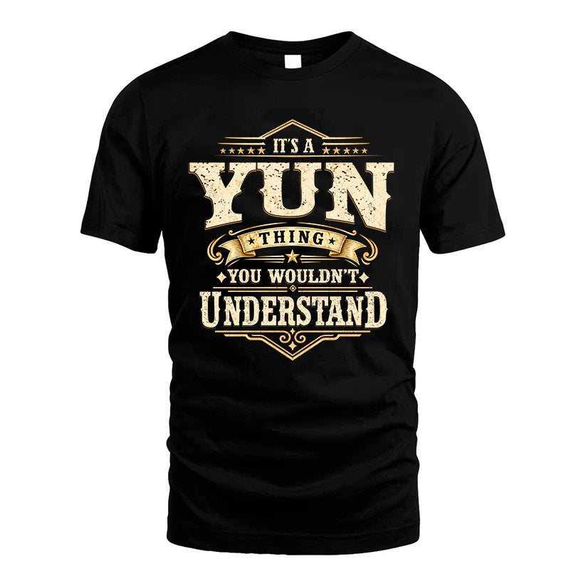 YUN HH-F009–Personalized Name Quote Apparel “It’s an NAME Thing You Wouldn’t Understand”