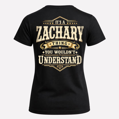 ZACHARY HH-F003–Personalized Name Quote Apparel “It’s an NAME Thing You Wouldn’t Understand”