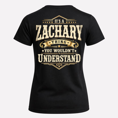 ZACHARY HH-F003–Personalized Name Quote Apparel “It’s an NAME Thing You Wouldn’t Understand”