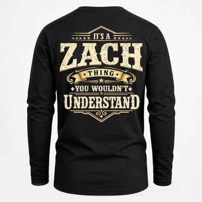ZACH HH-F003–Personalized Name Quote Apparel “It’s an NAME Thing You Wouldn’t Understand”