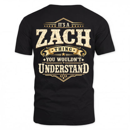ZACH HH-F003–Personalized Name Quote Apparel “It’s an NAME Thing You Wouldn’t Understand”