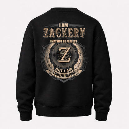 ZACKERY 2K-101–Personalized Name Quote Apparel “I Am NAME May Not Be Perfect But I Am Limited Edition”