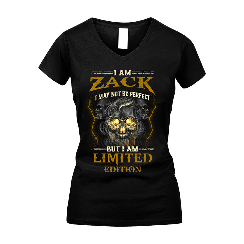 I Am Zack, I May Not Be Perfect, But I Am Limited Edition – Personalized Skull T-Shirt