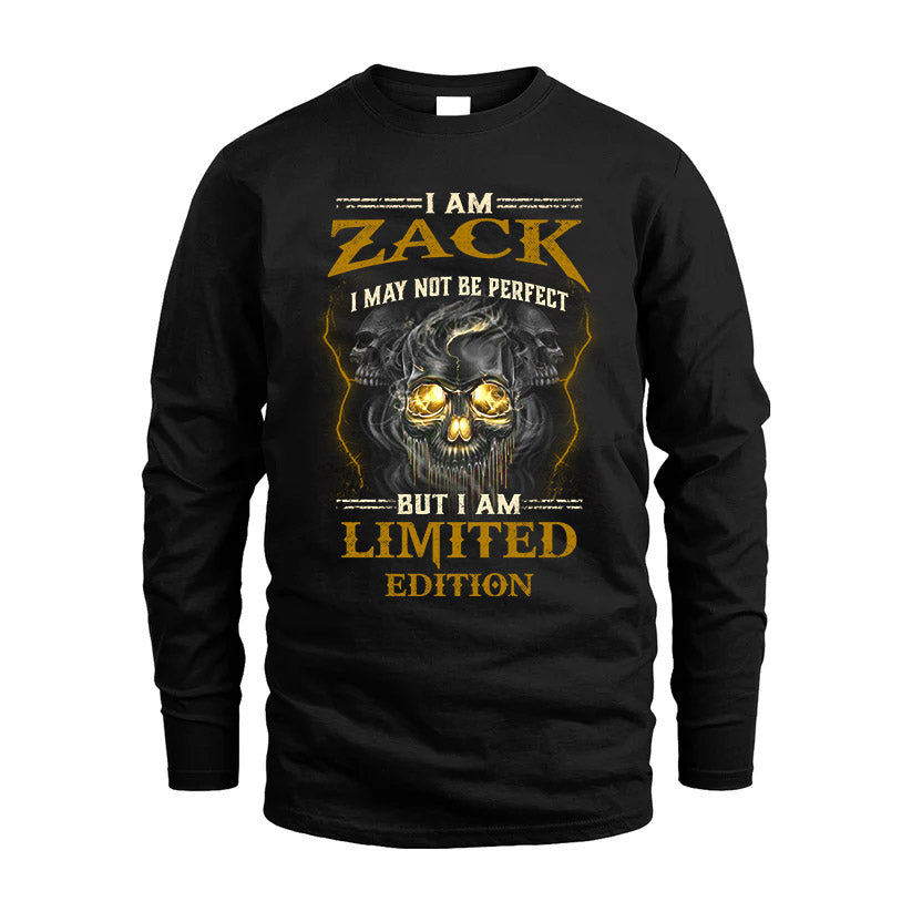 I Am Zack, I May Not Be Perfect, But I Am Limited Edition – Personalized Skull T-Shirt