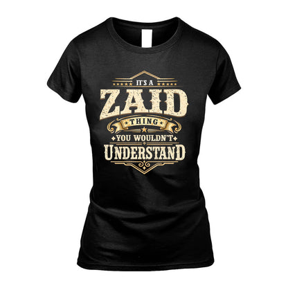 ZAID HH-F009–Personalized Name Quote Apparel “It’s an NAME Thing You Wouldn’t Understand”