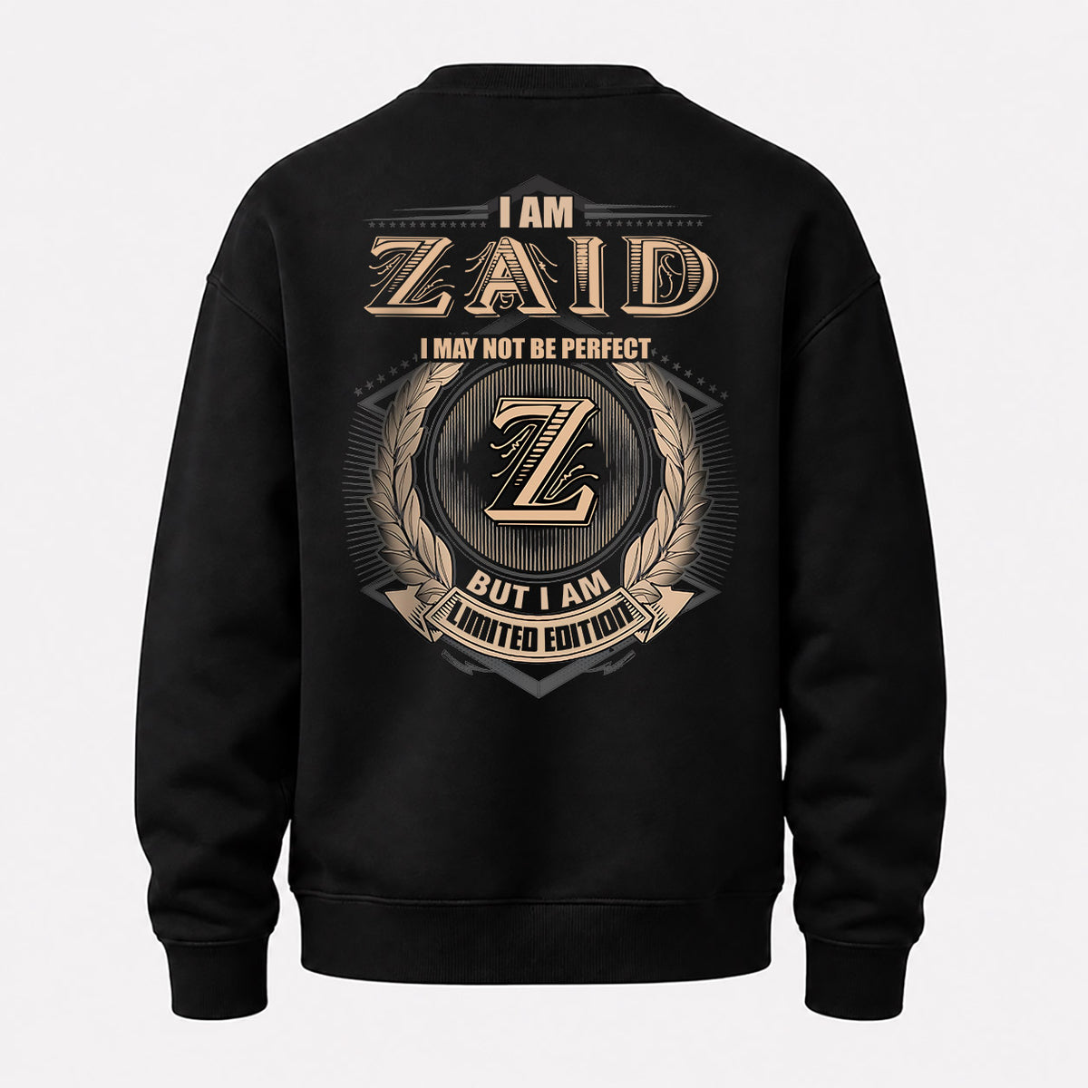 ZAID 2K-101–Personalized Name Quote Apparel “I Am NAME May Not Be Perfect But I Am Limited Edition”