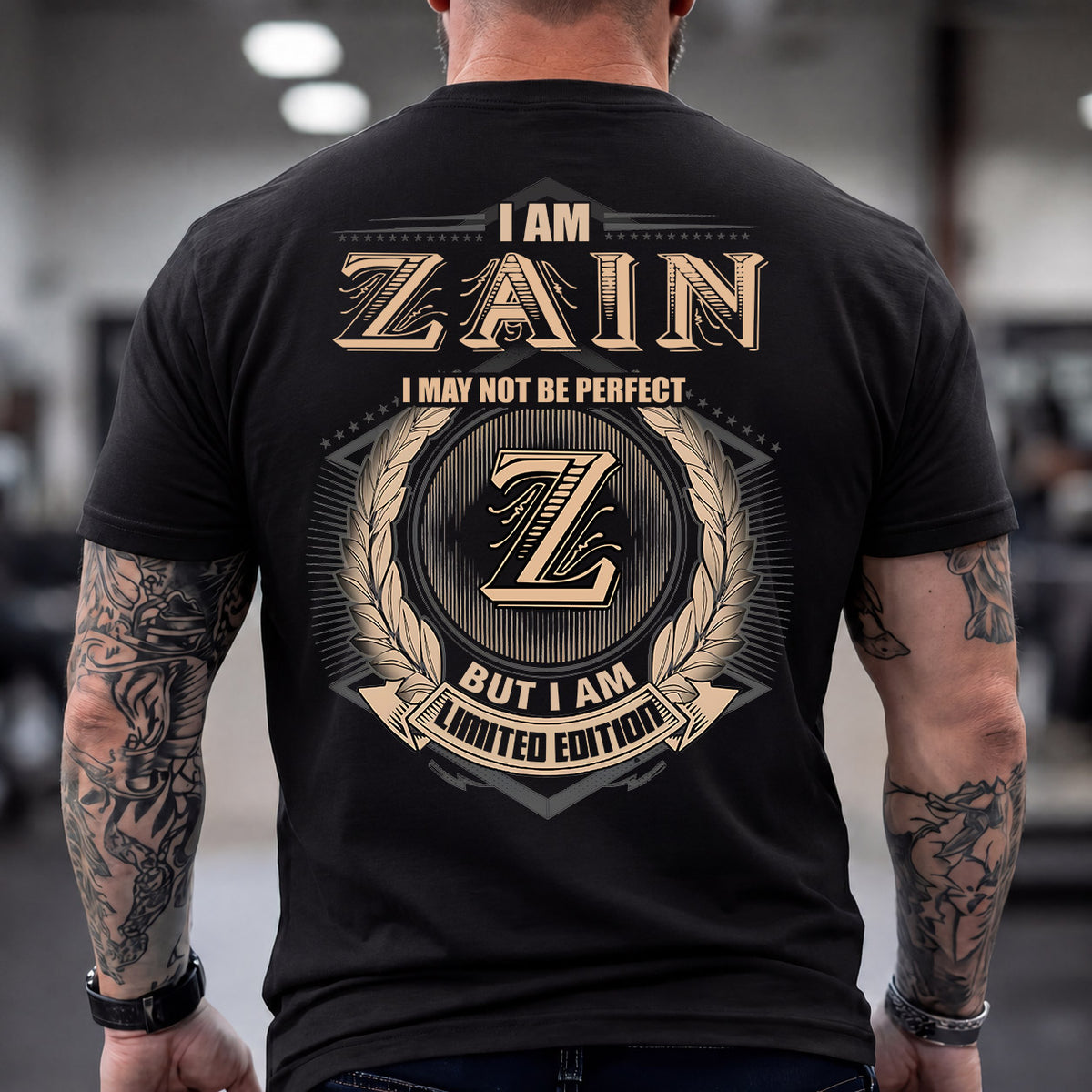 ZAIN 2K-101–Personalized Name Quote Apparel “I Am NAME May Not Be Perfect But I Am Limited Edition”