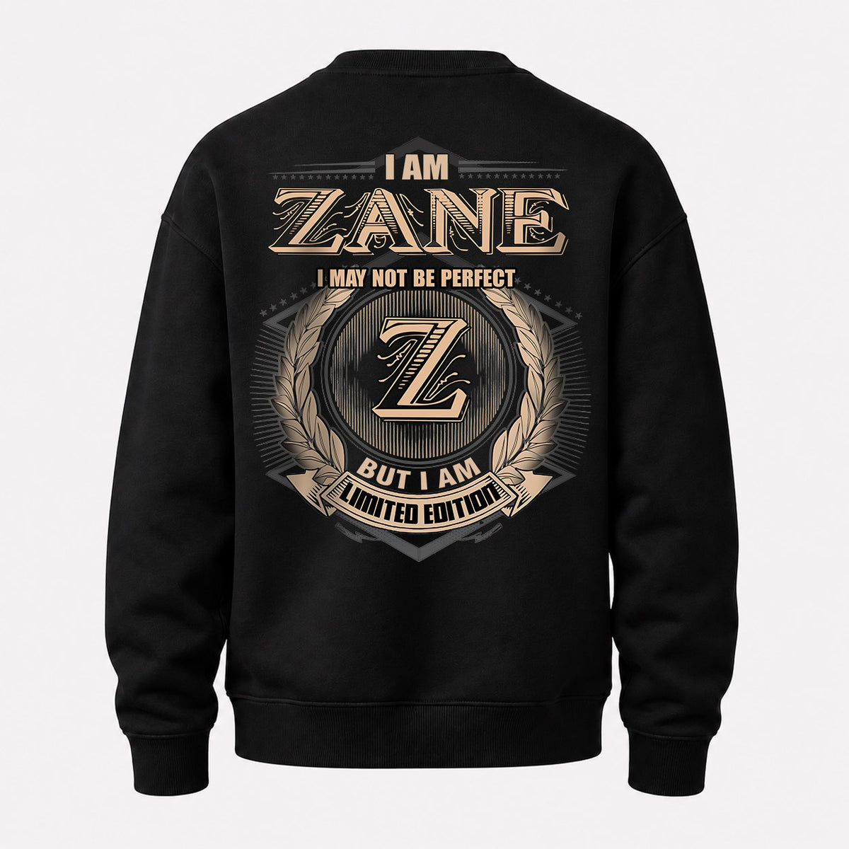 ZANE 2K-101–Personalized Name Quote Apparel “I Am NAME May Not Be Perfect But I Am Limited Edition”