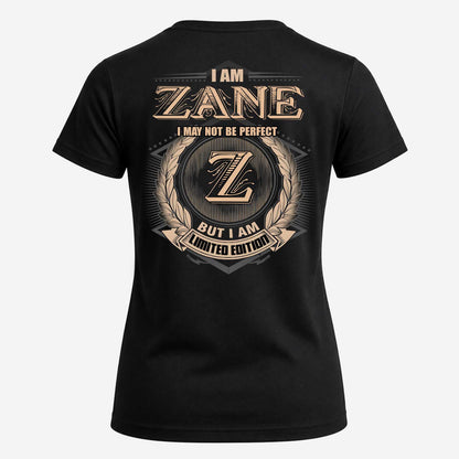 ZANE 2K-101–Personalized Name Quote Apparel “I Am NAME May Not Be Perfect But I Am Limited Edition”