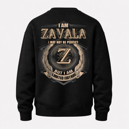 ZAVALA 2K-101–Personalized Name Quote Apparel “I Am NAME May Not Be Perfect But I Am Limited Edition”