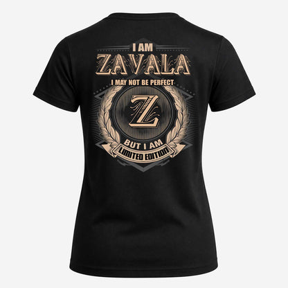 ZAVALA 2K-101–Personalized Name Quote Apparel “I Am NAME May Not Be Perfect But I Am Limited Edition”