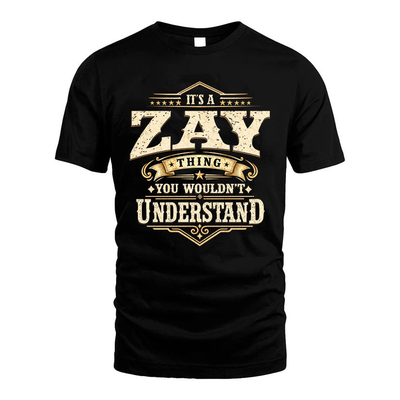 ZAY HH-F009–Personalized Name Quote Apparel “It’s an NAME Thing You Wouldn’t Understand”