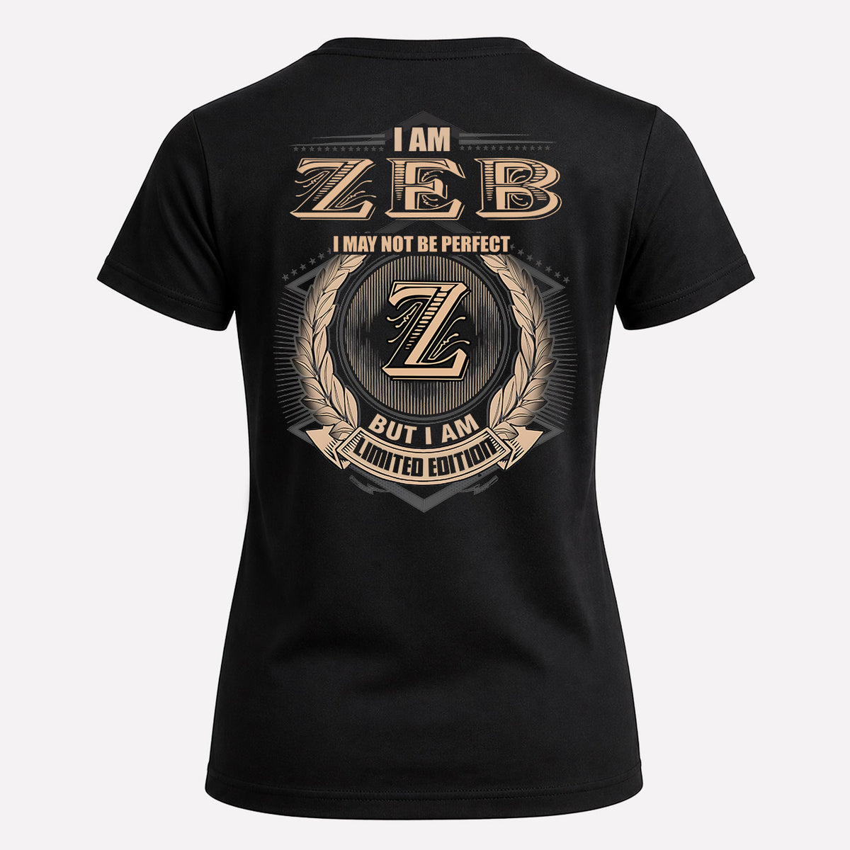 ZEB 2K-101–Personalized Name Quote Apparel “I Am NAME May Not Be Perfect But I Am Limited Edition”