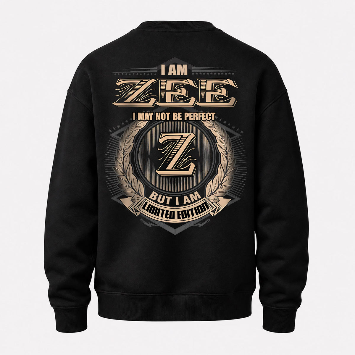 ZEE 2K-101–Personalized Name Quote Apparel “I Am NAME May Not Be Perfect But I Am Limited Edition”