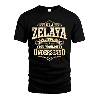 ZELAYA HH-F009–Personalized Name Quote Apparel “It’s an NAME Thing You Wouldn’t Understand”