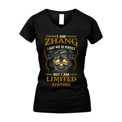 I Am Zhang, I May Not Be Perfect, But I Am Limited Edition – Personalized Skull T-Shirt