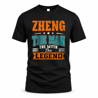 ZHENG HH F007 The Man The Myth The Legend Personalized Shirt – Gift for Men