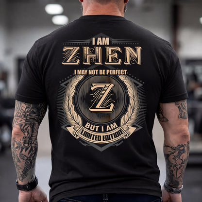 ZHEN 2K-101–Personalized Name Quote Apparel “I Am NAME May Not Be Perfect But I Am Limited Edition”